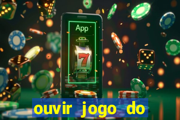 ouvir jogo do vasco ao vivo